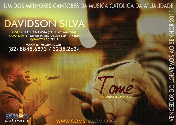 Um dos melhores cantores da música católica, Davidson Silva em Maceió